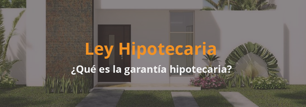 garantía_hipotecaria-